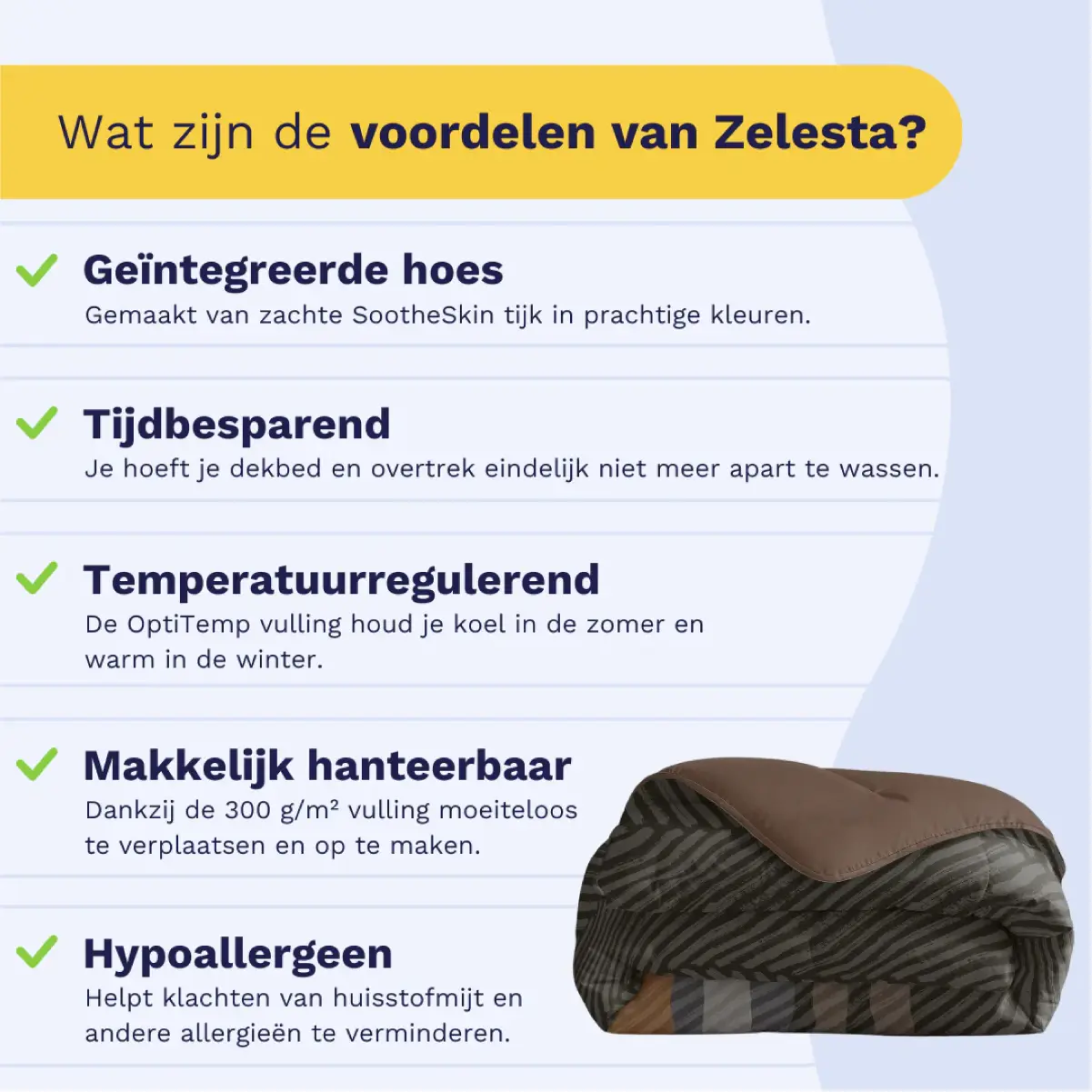 Zelesta Royalbed Brown Stripes 140x200cm - Dekbed zonder overtrek - met instopstrook - wasbaar op 40 graden - droger geschikt 7 Royalbed Brown Stripes voordelen