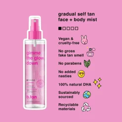 B.tan Gimme The Glow Down Face en Body Mist 190ml 5 B.tan Gimme The Glow Down Face en Body Mist 190ml